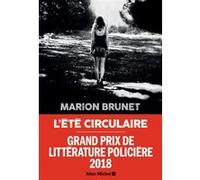 L'Eté circulaire Marion Brunet (Auteur)