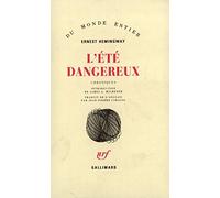 L'été dangereux: Chroniques