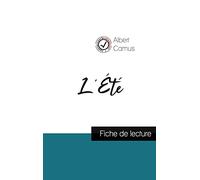 L'Été de Albert Camus (fiche de lecture et analyse complète de l'oeuvre)