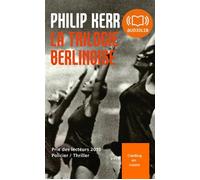 L'Eté de cristal - La trilogie berlinoise 1 Livre audio 1 CD MP3 - Philip Kerr - Audiolib - Texte lu (CD) - Textes lus CD