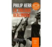L'Eté de cristal - La trilogie berlinoise 1 Philip Kerr (Auteur), Julien Chatelet (Lu par), Gilles Berton (Traduction)