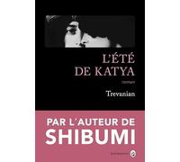 L'ÉTÉ DE KATYA