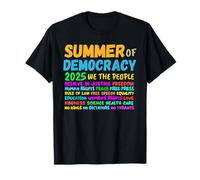 L'été de la démocratie 2025 : nous, le peuple, croyons en la justice T-Shirt