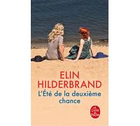L'Été de la deuxième chance - Elin Hilderbrand - Lgf - Poche - Roman