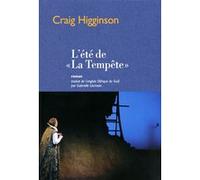 L'été de "La Tempête" Craig Higginson (Auteur), Gabrielle Lécrivain (Traduction)