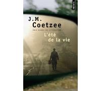 L'Eté de la vie - John Maxwell Coetzee - Points - Poche - Roman