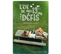 L'été de mes 13 défis Morgan Matson (Auteur)