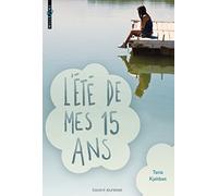 L'été de mes 15 ans