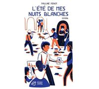 L'été de mes nuits blanches
