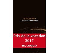 L'Été des charognes - Simon Johannin - Allia - broché - Roman