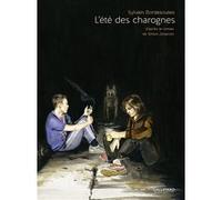 L'été des charognes Simon Johannin (Auteur), Sylvain Bordesoules (Auteur)