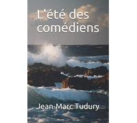 L'été des comédiens