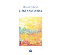 L'été des Génies - Hervé Teboul - Du Pantheon Eds - broché - roman jeunesse