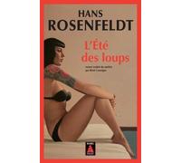 L'Été des loups Hans Rosenfeldt (Auteur), Rémi Cassaigne (Traduction)