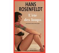 Hans Rosenfeldt – L'Été des loups – Roman – Broché