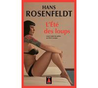 Hans Rosenfeldt – L'Été des loups – Trad. Rémi Cassaigne – Roman – Poche – Actes Sud