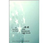 L'été Des Mangeurs D'étoiles