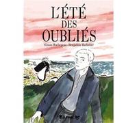 L'été des oubliés Benjamin Bachelier (Auteur), Simon Rochepeau (Auteur)