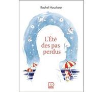 Rachel Hausfater – L'Été des pas perdus – Roman adolescent – Poche