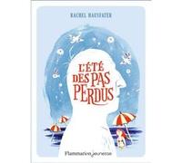 L'Été des pas perdus Rachel Hausfater (Auteur)