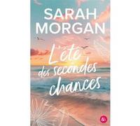 Sarah Morgan – L'été des secondes chances – Une romance seconde chance & found family touchante