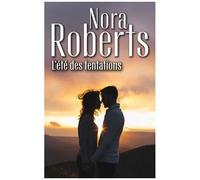 L'été des tentations – La rose de New Chance – Un sentiment interdit – Harper Collins Publishers