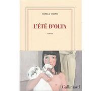 Ornela Vorpsi – L'été d'Olta – Gallimard