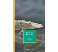 L'ete du brochet - Jutta Richter - Joie De Lire - broché - Roman junior dès 9 ans