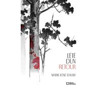 L'été d'un retour - Marie José Dauby - Hello - broché - Roman