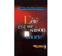 L'été Est Une Saison Morte