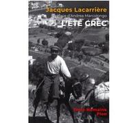L'été grec Jacques Lacarrière (Auteur), Andrea Marcolongo (Préface)