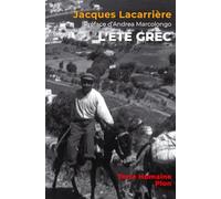L'Été grec - Nouvelle édition avec une préface inédite d'Andrea Marcolongo