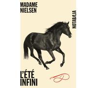 L'été infini - Madame Nielsen - Noir Sur Blanc - broché - Roman