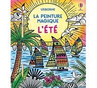 Marcella Grassi – L'été - La peinture magique – Dès 5 ans – Broché – Usborne