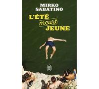 L'été Meurt Jeune
