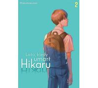 L'été où Hikaru est mort. Tome 2