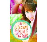 L'été où j'ai sauvé le monde en 65 jours
