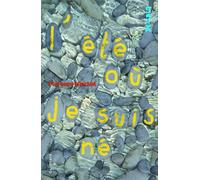 L'été où je suis né