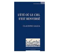 L'été Où Le Ciel S'est Renversé