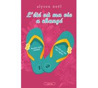 L'ETE OU MA VIE A CHANGE LIVRE