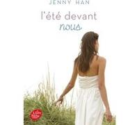 L'été où... - Tome 3 - L'été devant nous Jenny Han (Auteur), Alice Delarbre (Traduction)