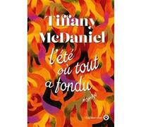 L'été où tout a fondu Tiffany McDaniel (Auteur)