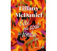 L'été où tout a fondu - Tiffany McDaniel - Gallmeister - broché - Roman