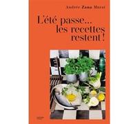Andrée Zana-Murat – L'été passe... les recettes restent – 80 recettes de vacances – Relié