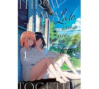 L'été que je n'ai pas connu avec toi. Volume 1