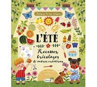 L'été - Recettes, Bricolages & Autres Créations