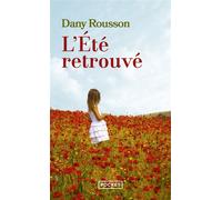 L'Eté retrouvé - Dany Rousson - Pocket - Poche - Roman
