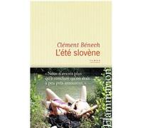 Clément Bénech – L'Été slovène – Roman – Broché – Flammarion