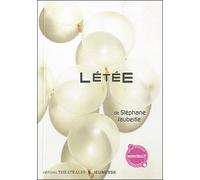 Létée - Stéphane Jaubertie - Theatrales Eds - broché - Théâtre jeunesse