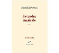 Marcelin Pleynet – L'étendue musicale – Roman – Broché – Occasion – Gallimard